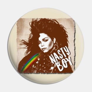 Nasty Boy (Janet) Pin