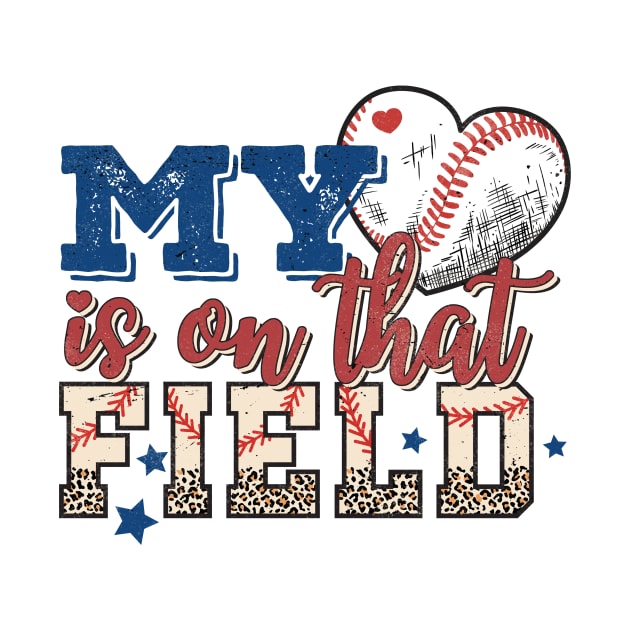 My heart is on the field Baseball Retro Funny Quote Hilarious Sayings Humor by skstring