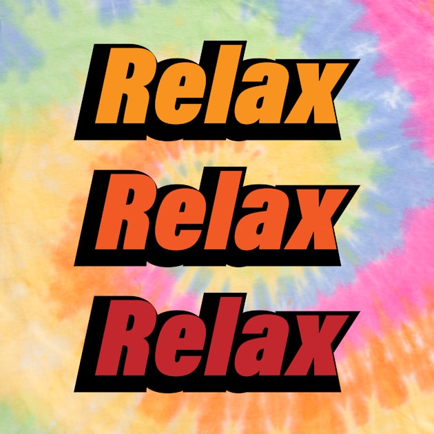 Relax 4colorful typography artwork by CRE4T1V1TY