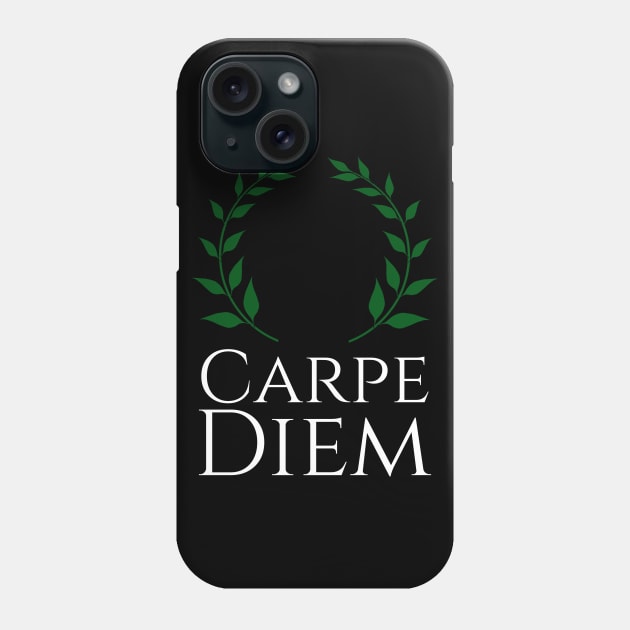 Carpe Diem - Seize The Day - Ancient Rome Latin Language Phone Case by Styr Designs