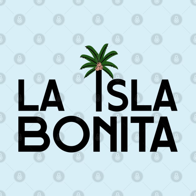 La Isla Bonita - A Beautiful Island by Belcordi