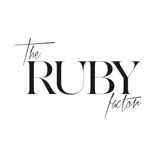 The Ruby Factor by TheXFactor