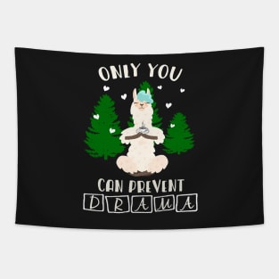 Only You Can Prevent Drama Llama Funny Tapestry