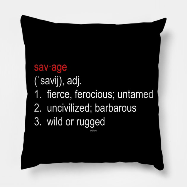 SAVAGE Definition Pillow by Original Astoria Kid