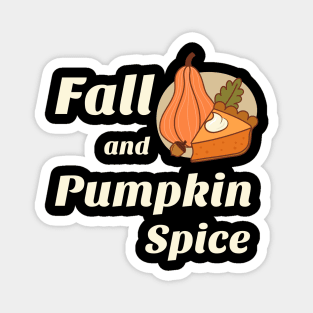 Fall & Pumkin Spice Design - featuring fun autumn images Magnet