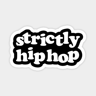 Strictly Hiphop Magnet