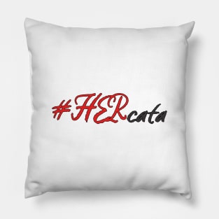 #HERcata Pillow