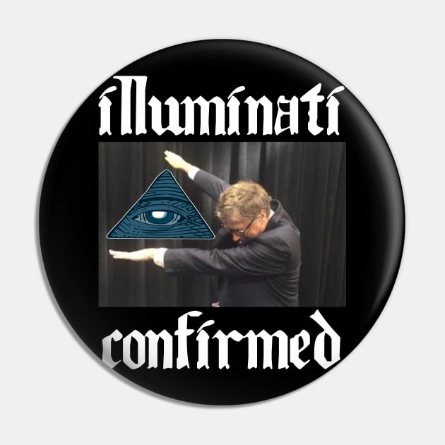 Bill Gates Dab - Illuminati Confirmed Pin by tonycastell