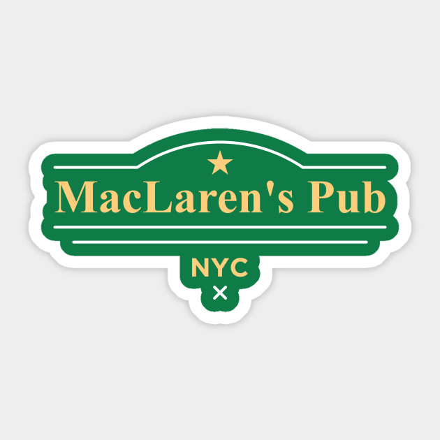 Maclaren S Pub Maclarens Pub Sticker Teepublic