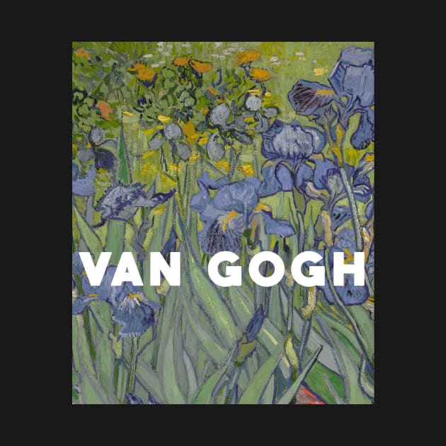 Irises by Van Gogn by Laevs