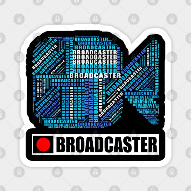 Amusing Broadcaster Artwork Magnet by BaronBoutiquesStore