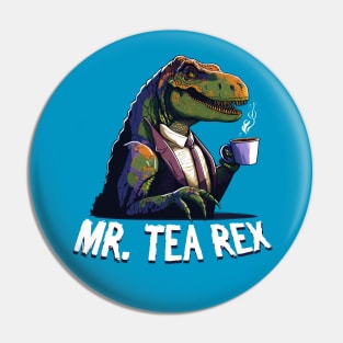 Tyrannosaurus Rex Tea-Rex Pun Funny Cartoon Style Pin