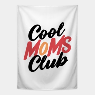 Cool Moms Club Uniting Moms with Trendy Style Tapestry