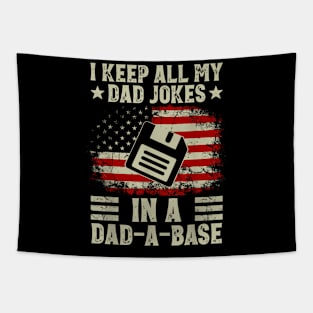 I Keep All My Dad Jokes In A Dad A Base Us Flag Father's Day Tapestry