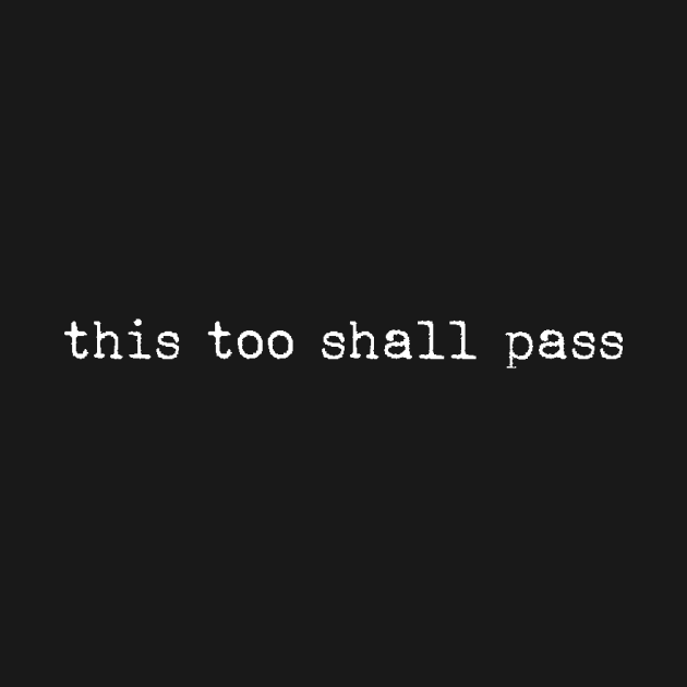 This too shall pass by LemonBox