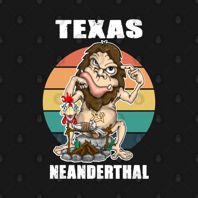 Texas Neanderthal Thinking by Status71