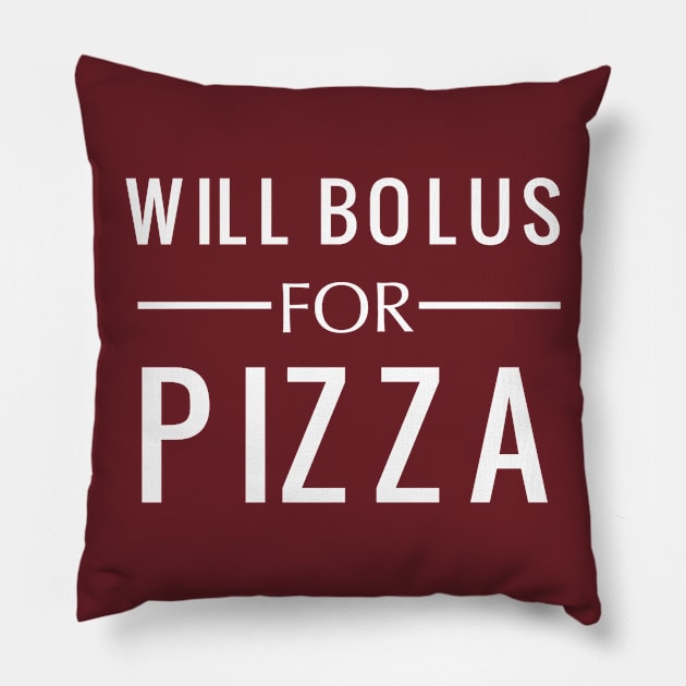 WILL BOLUS FOR PIZZA Pillow by TheDiabeticJourney