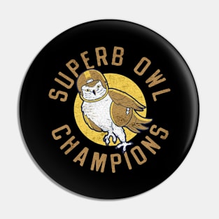 Superb Owl champions Pin