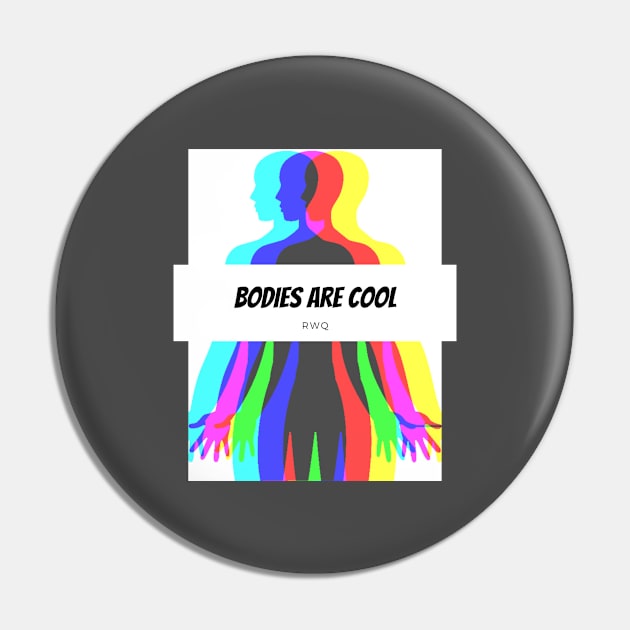 RWQ Thinks Bodies Are Cool Pin by ReallyWeirdQuestionPodcast