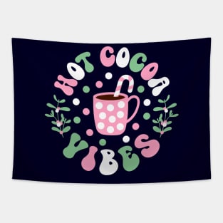 Hot cocoa vibes Christmas Vibes Tapestry