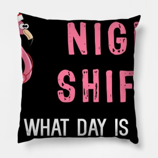 What Do We Work Night Shift Nurse Pillow