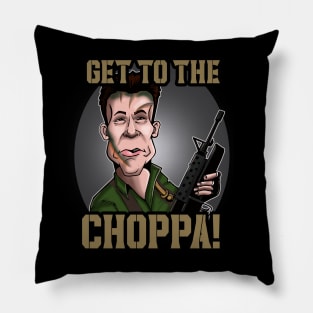 Get To The Choppa Pillow