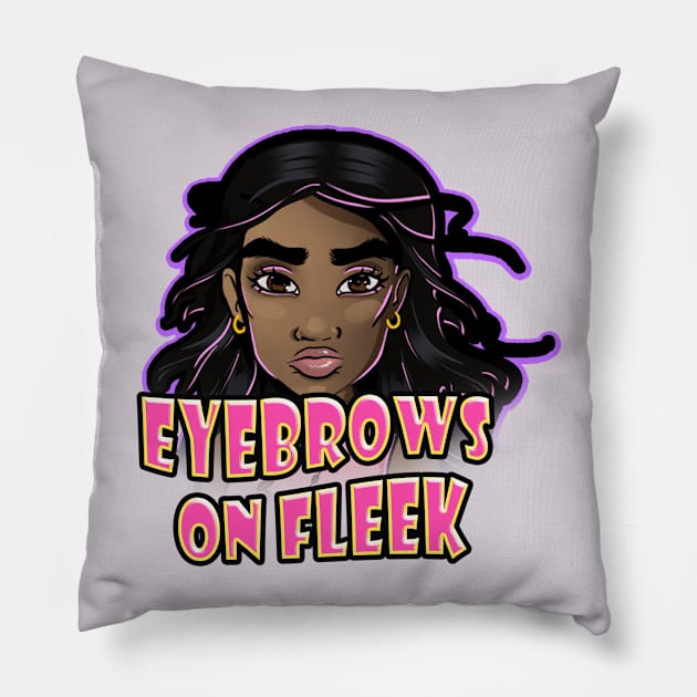 LaLa - Eyebrows On Fleek Pillow by UrbanAnnaMae