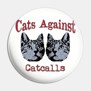 vintage funny cats against catcalls cat lovers Pin