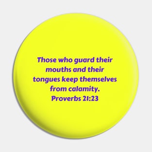 Bible Verse Proverbs 21:23 Pin
