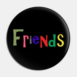 friends Pin