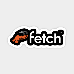 FETCH Magnet