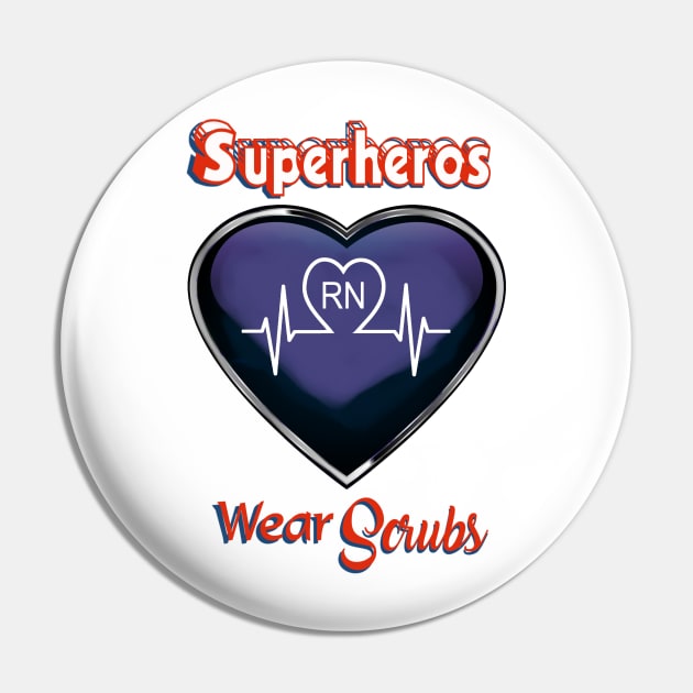 Registered Nurse Superhero Wear Scrubs RN Pin by Lorri's Custom Art