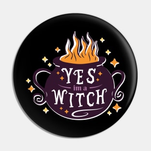 Yes I'm A Witch Pin