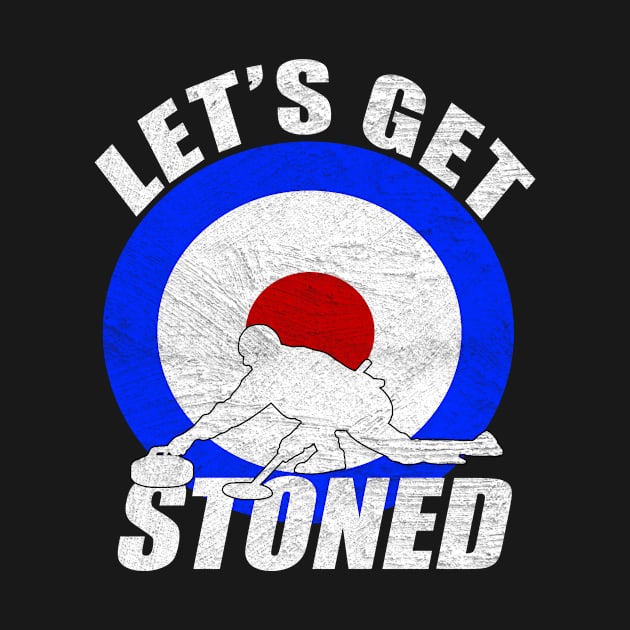 Let's Get Stoned Curling by funkyteesfunny