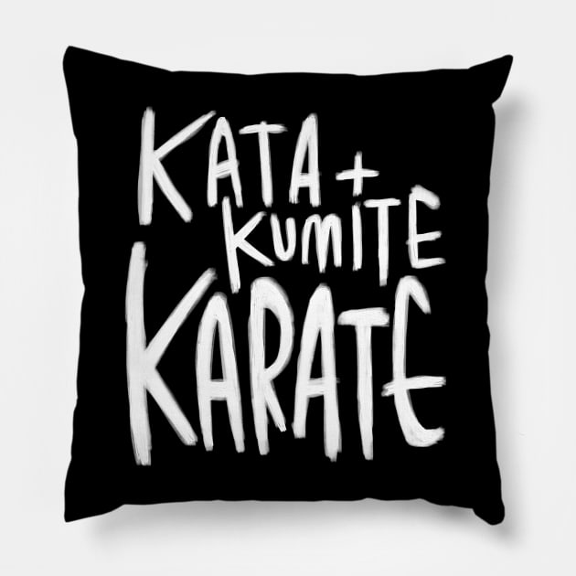 Karate, Kata, Kumite Pillow by badlydrawnbabe