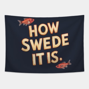 How Swede It Is Tapestry