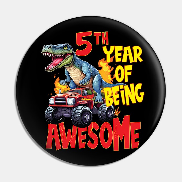 5th Year of Being Awesome 5yr Birthday Truck Dinosaur Boy Girl 5 Years Old Pin by Envision Styles