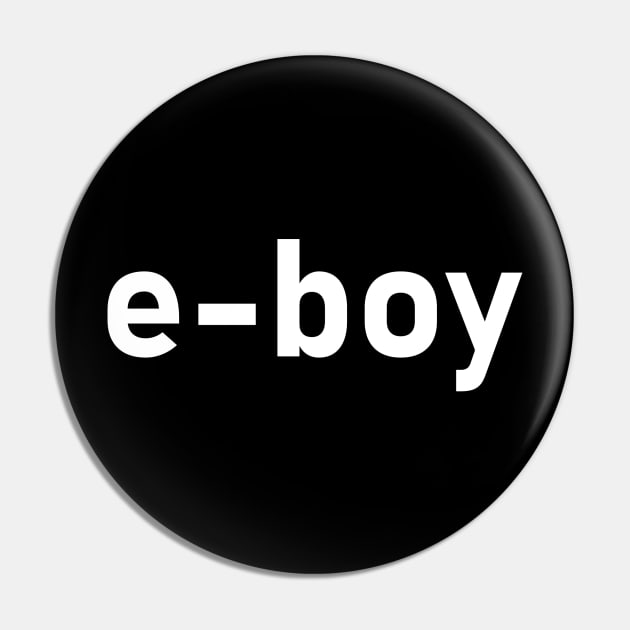 E boy trend Pin by Imutobi