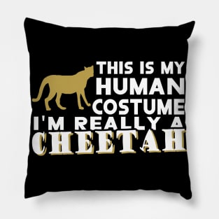 alive cheetah costume human motif saying Pillow