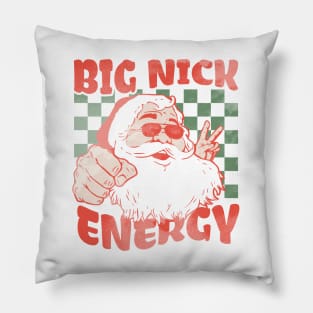 Big nick energy Pillow