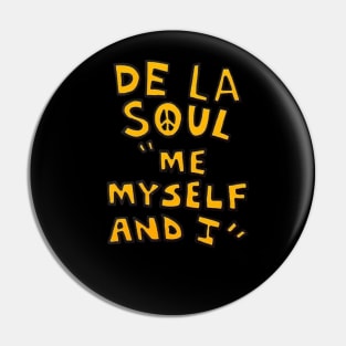 De la soul Pin