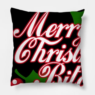 Merry Christmas Bitches Pillow