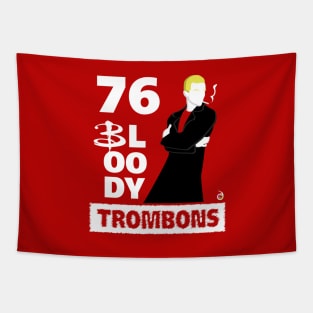 Spike: 76 bloody trombons Tapestry