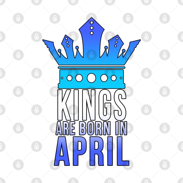 Kings are born in April by PGP