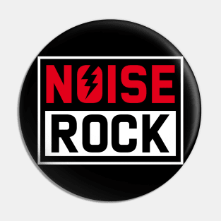 NOISE ROCK Pin