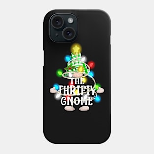 The Thrifty Gnome Christmas Matching Family Shirt Phone Case