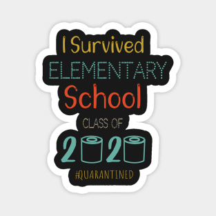 I Survived Elementary School Funny Quarantine Graduation Gift, Elementary School Grade, Toilet Paper 2020 Quarantined Magnet