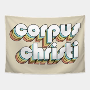 Corpus Christi - Retro Rainbow Typography Faded Style Tapestry