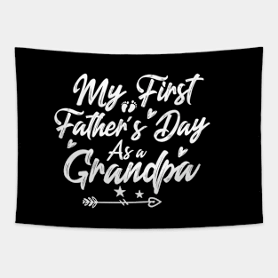 My First Father's Day As A Grandpa Happy Father's Day 2021 Gift Celebration And Birthday For Dad And Grandpa Tapestry