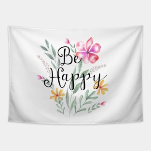 Be Happy, colourful flowers Tapestry